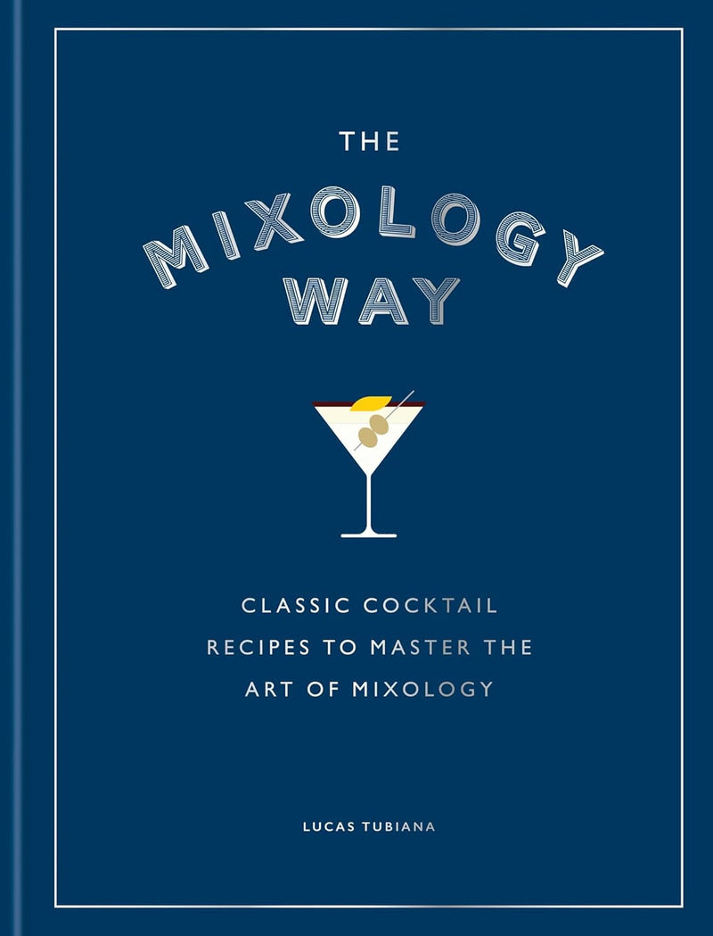 ספר קוקטיילים - The Mixology Way