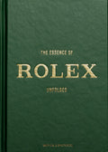 ספר אסנס שעונים רולקס - The Essence of Rolex